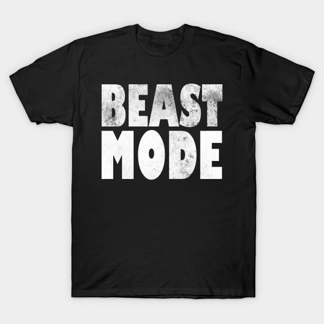 Beast Mode T-Shirt by EpicSonder2017